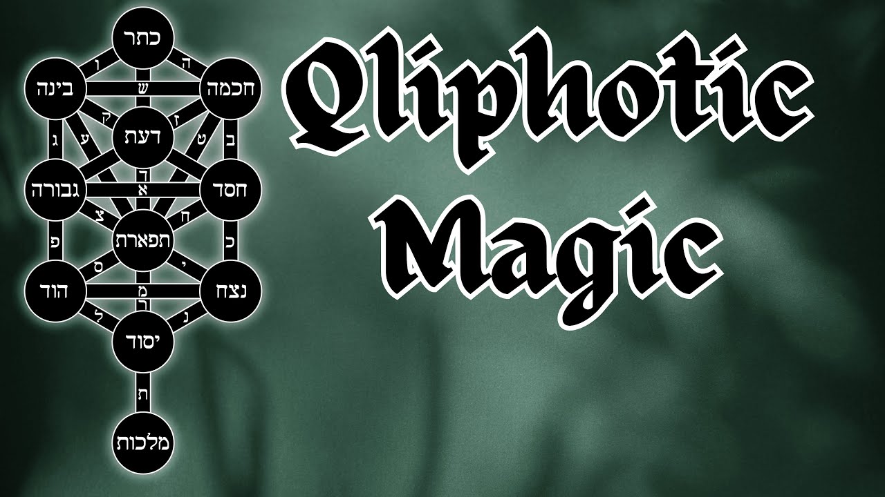 Qliphotic Magic explained with@TheEsotericaChannel