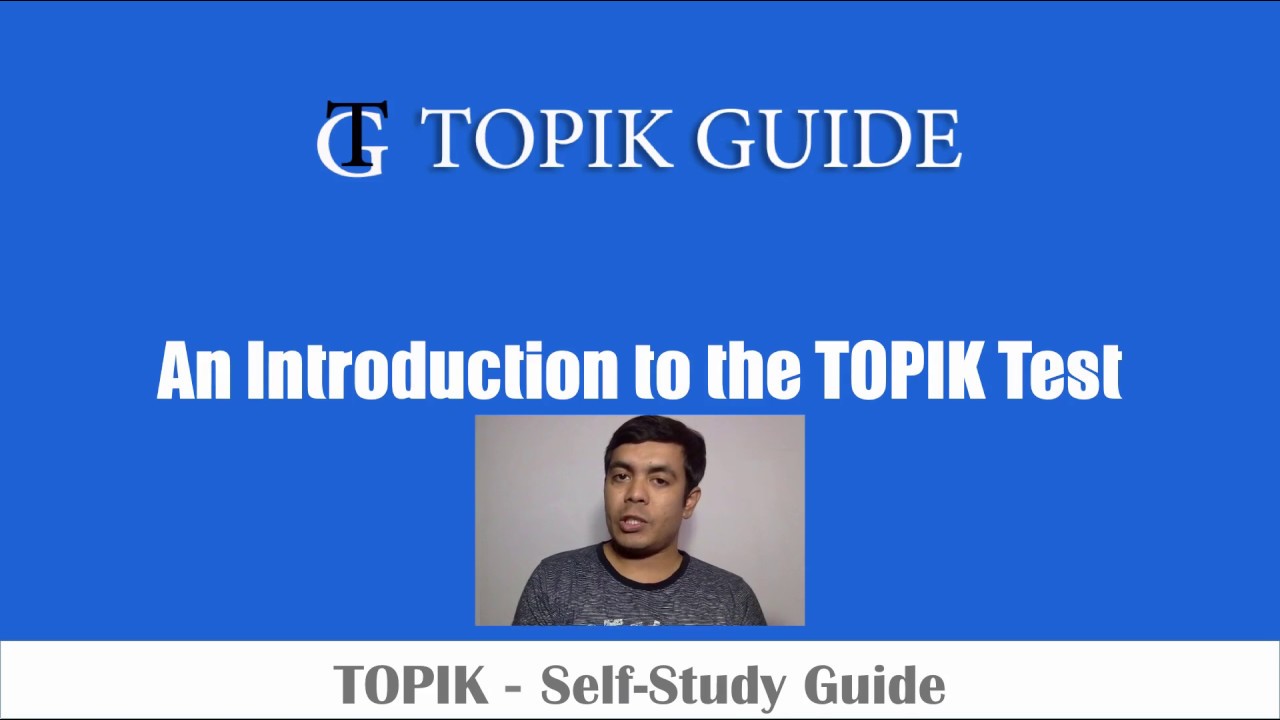TOPIK Test - A Complete Introduction