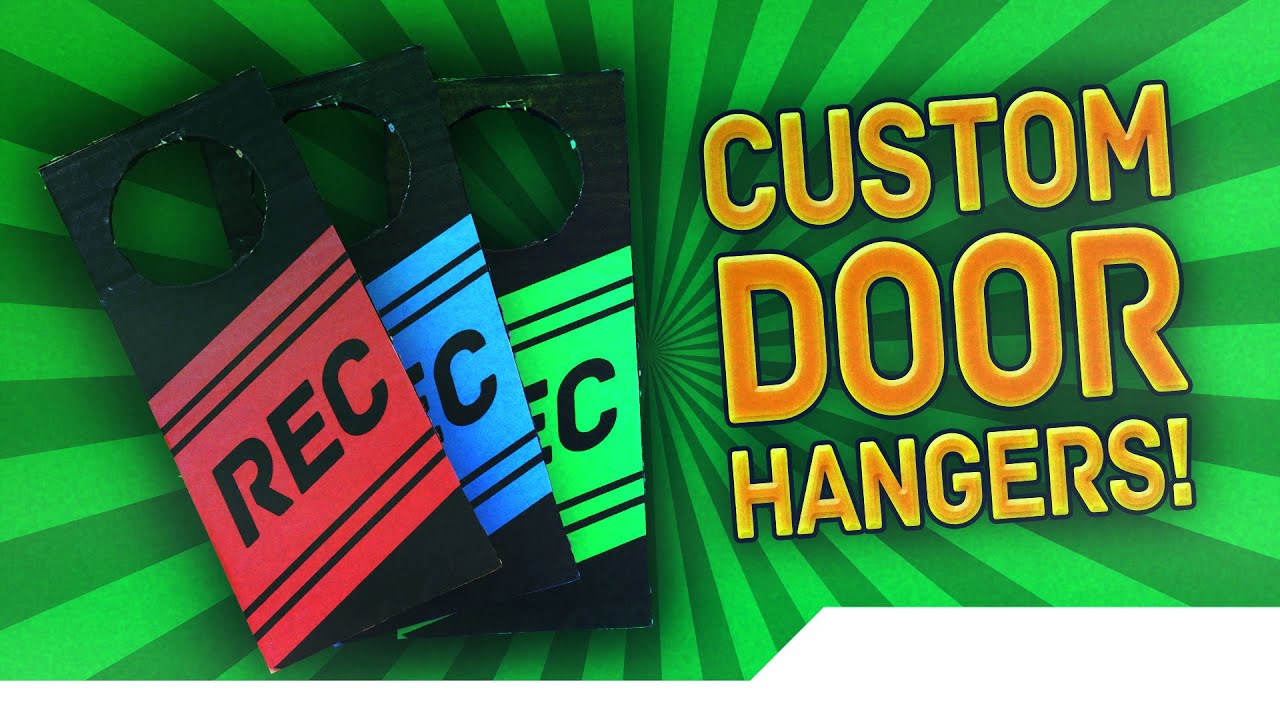 [TUTORIAL] How to make Custom Door Hanger Signs - Let People Know You Are Recording A Video!