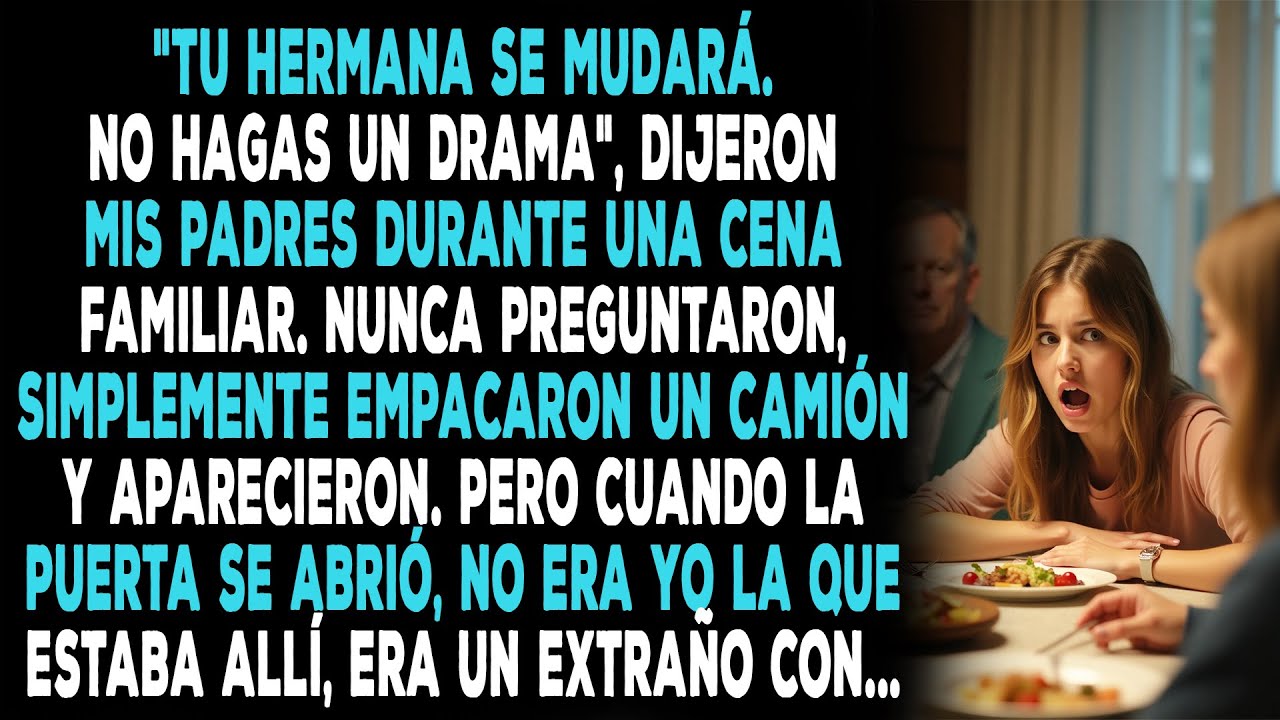 Mis padres me ordenaron que dejara que mi hermana se mudara, pero un extraño abrió la puerta y los