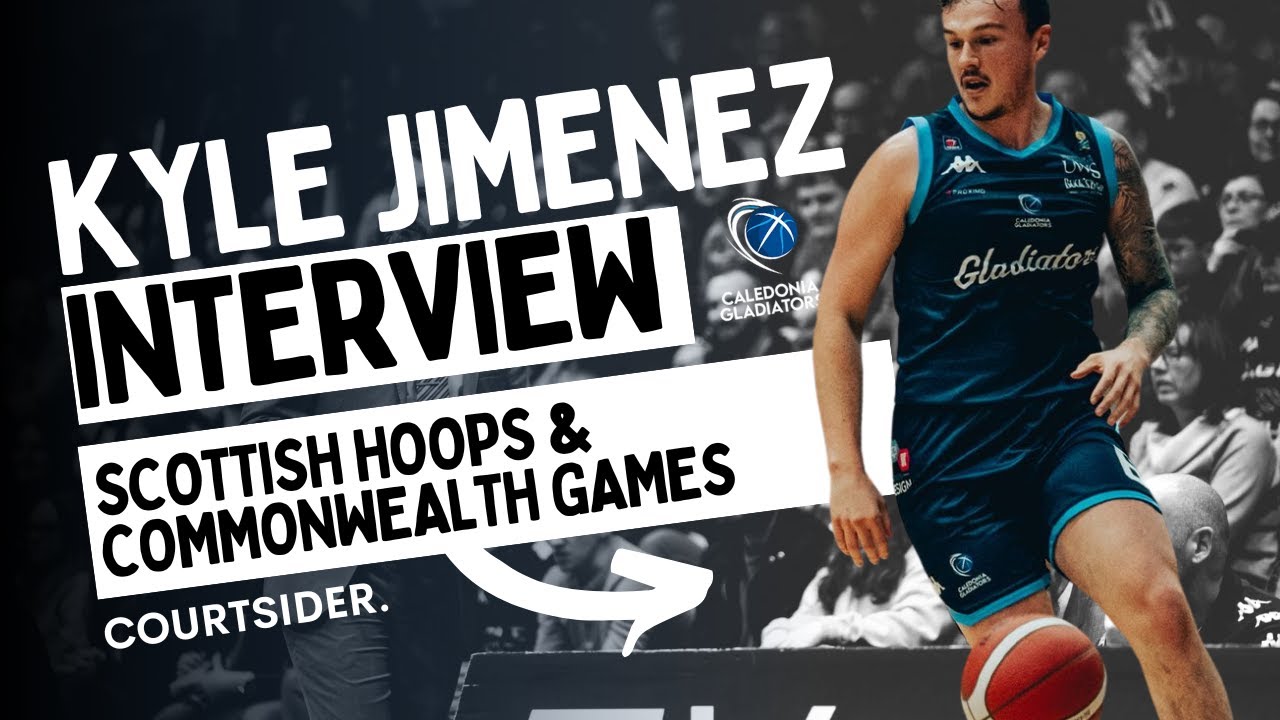 Kyle Jimenez on Scottish Hoops and Commonwealth Games #BritishBasketball