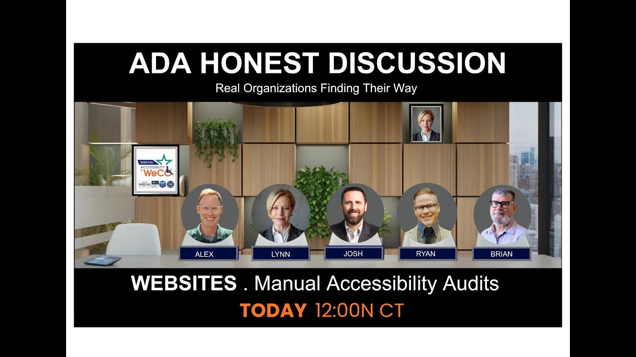 ADA Honest Discussion: Websites and Manual Accessibility Audits