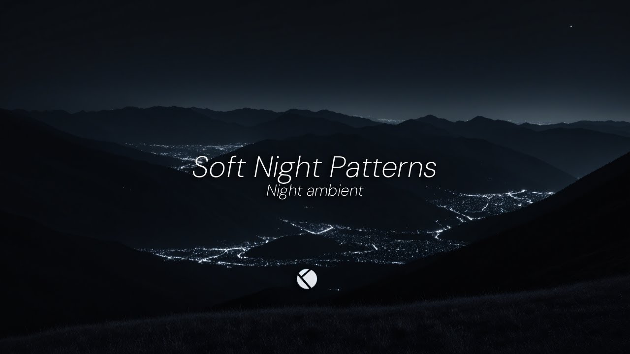 ADHD Friendly Ambient 🌌 Soft Night Patterns for Focus & Calm