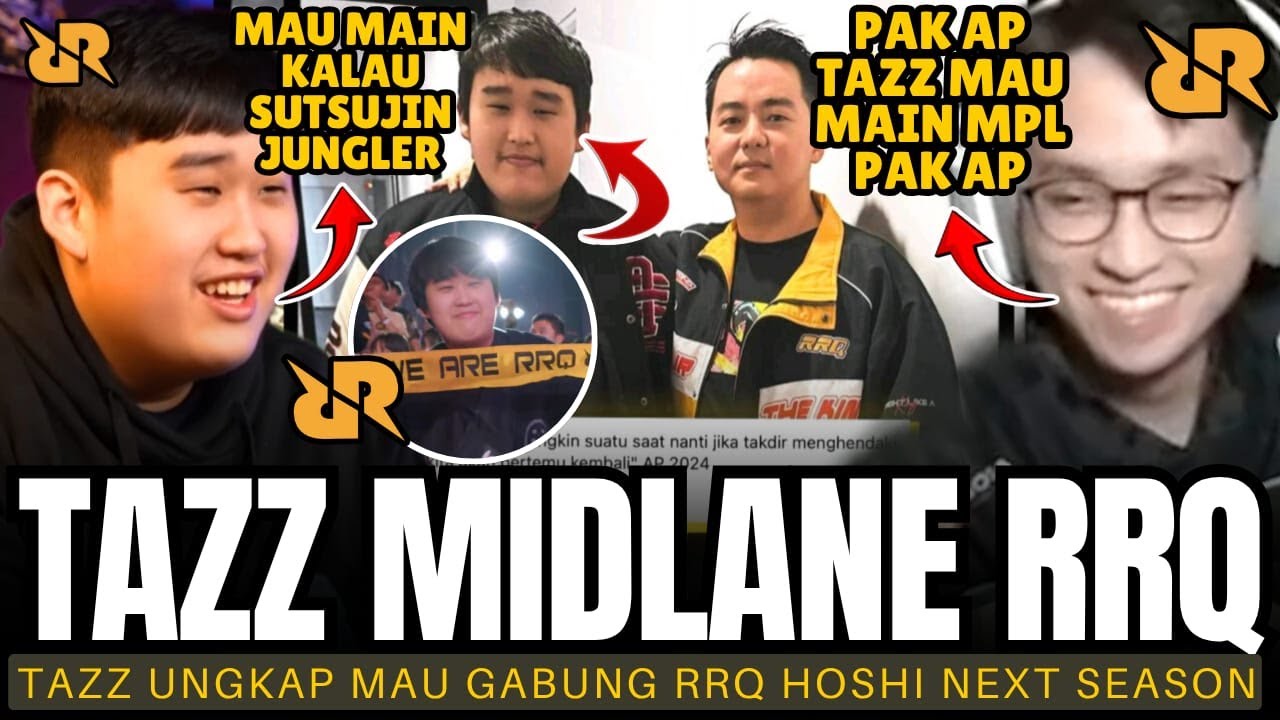 RRQ TAZZ IS REAL? UNTUK GANTIKAN RINZ? TAZZ UNGKAP KEMAUANNYA UNTUK GABUNG RRQ HOSHI SEASON 17!