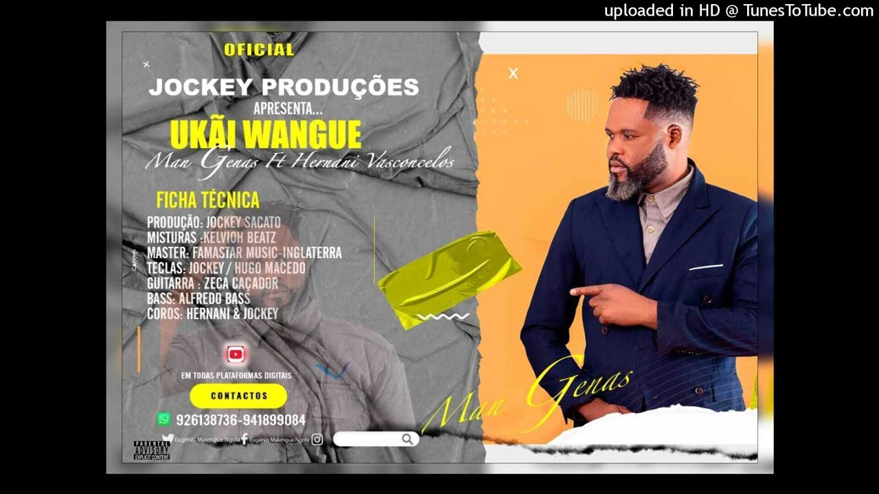 Man Genas Feat. Hernani Vasconcelos - Uk&atilde;i Wangue (Kizomba) | 2025