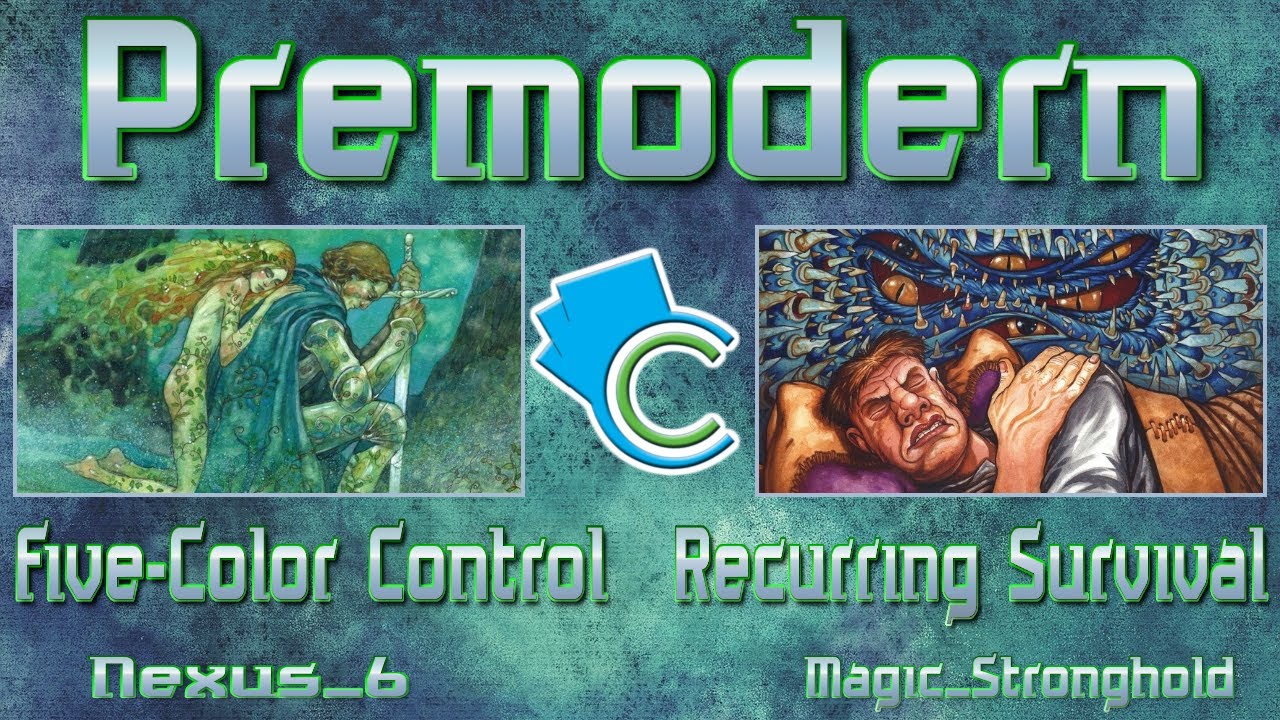 Premodern: Five-Color Control vs Recurring Survival (Nexus_6 vs Magic_Stronghold)