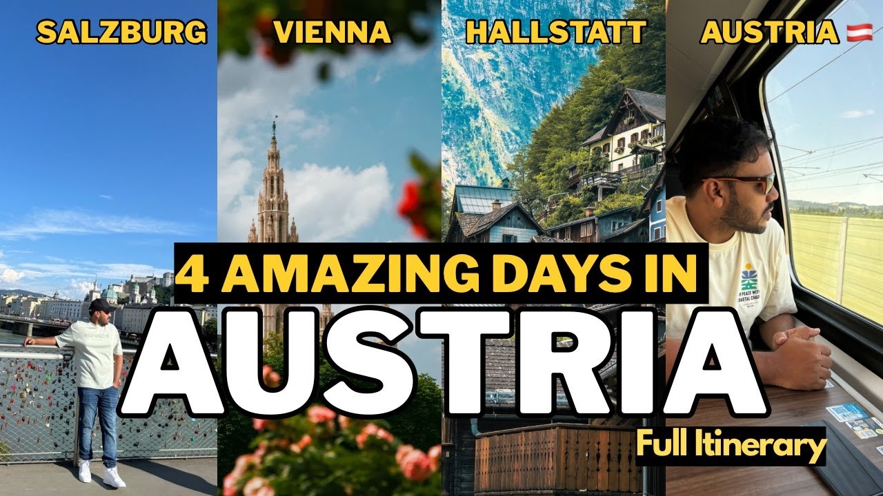 My Unforgettable 4 Days In Austria | Austria Travel Itinerary | Austria Travel Guide
