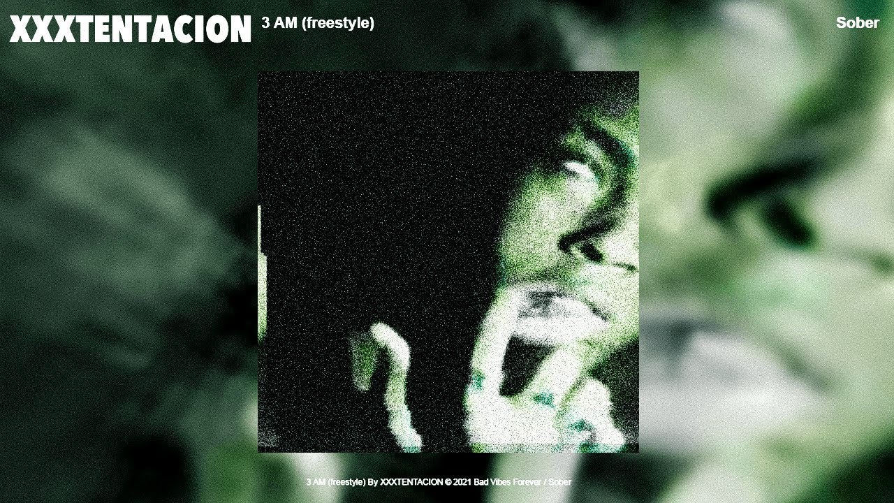 XXXTENTACION - 3 AM (freestyle) (prod. xxx & clams casino) *Leaked by Rydude & Vise*