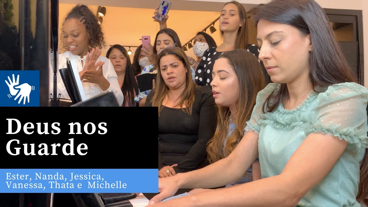 Deus nos guarde... (Libras) | Hino 201 CCB | Ester, Nanda, Jessica, Vanessa, Thata e Michelle