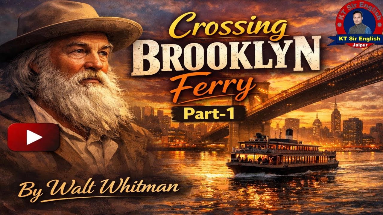 Crossing Brooklyn Ferry by Walt Whitman | RPSC School Lecturer | American Literature |KT Sir English