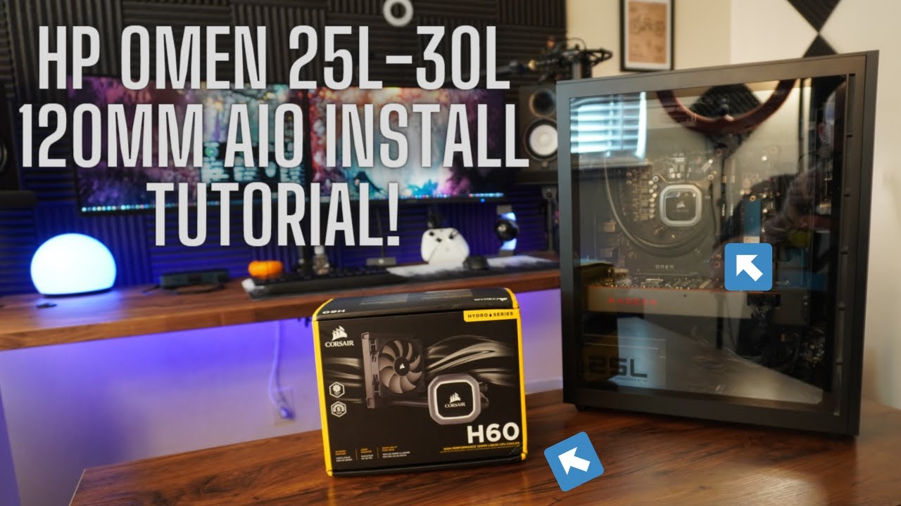Установка системы жидкостного охлаждения Corsair H60 120 мм AIO в мой HP Omen 25L/30L — полное ру...