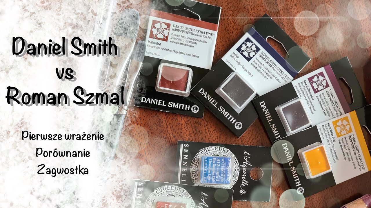 Daniel Smith vs Roman Szmal | Najbardziej pożądane akwarele | Pierwsze wrażenie i porównanie
