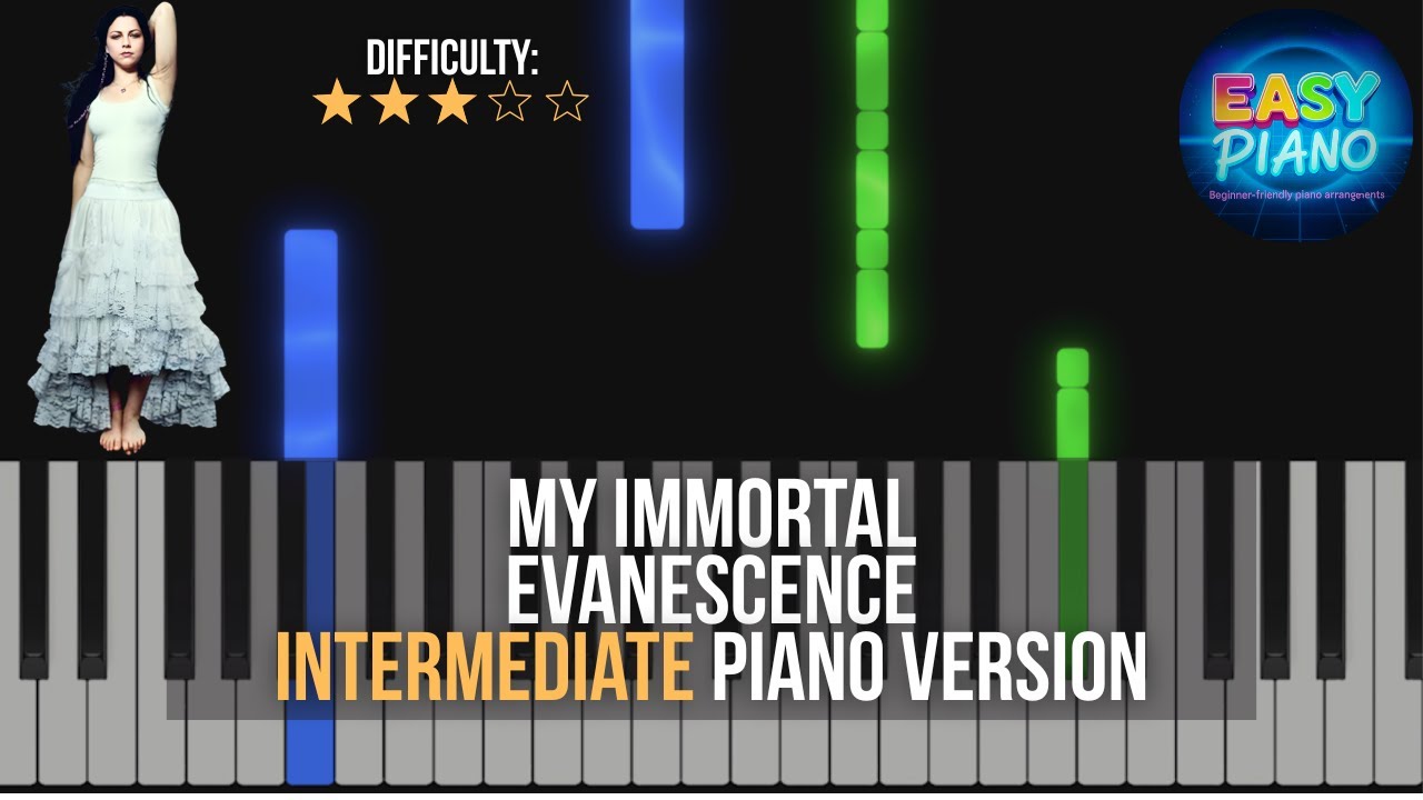 My Immortal - Evanescence | Intermediate Piano Tutorial