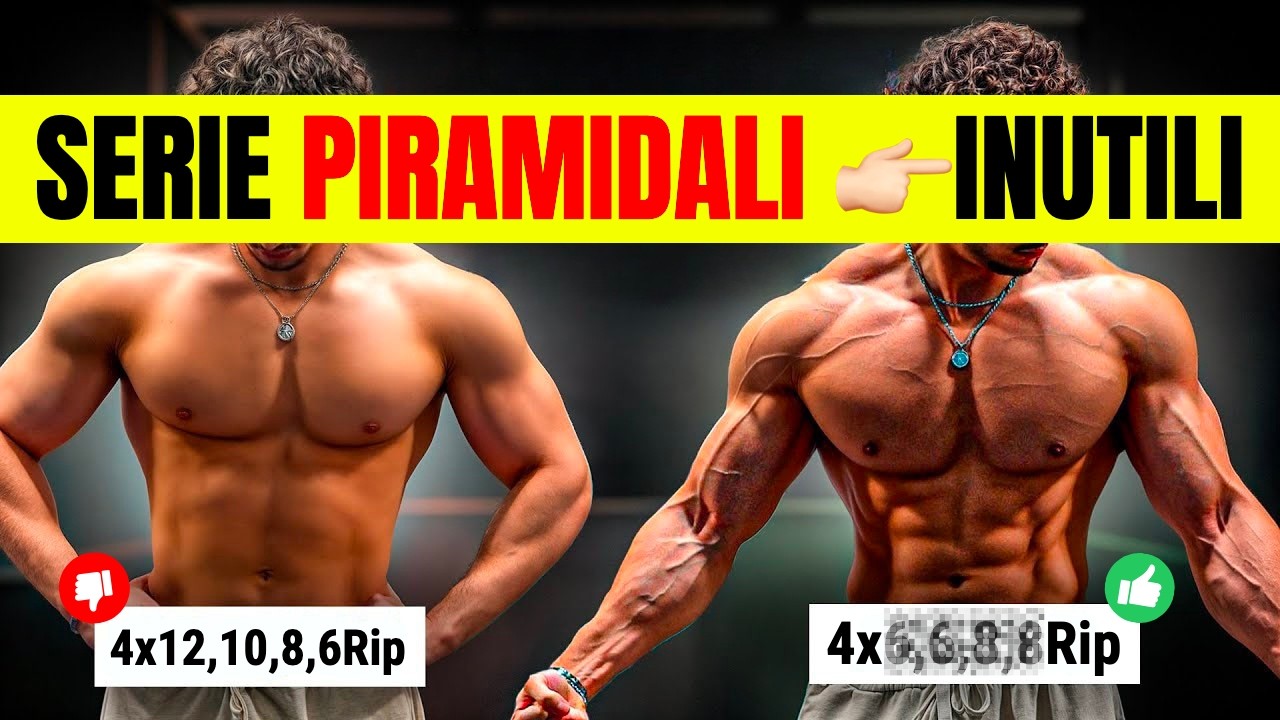 SERIE PIRAMIDALI fanno SCHIFO 👉🏻Metodo MIGLIORE per AUMENTARE la MASSA MUSCOLARE