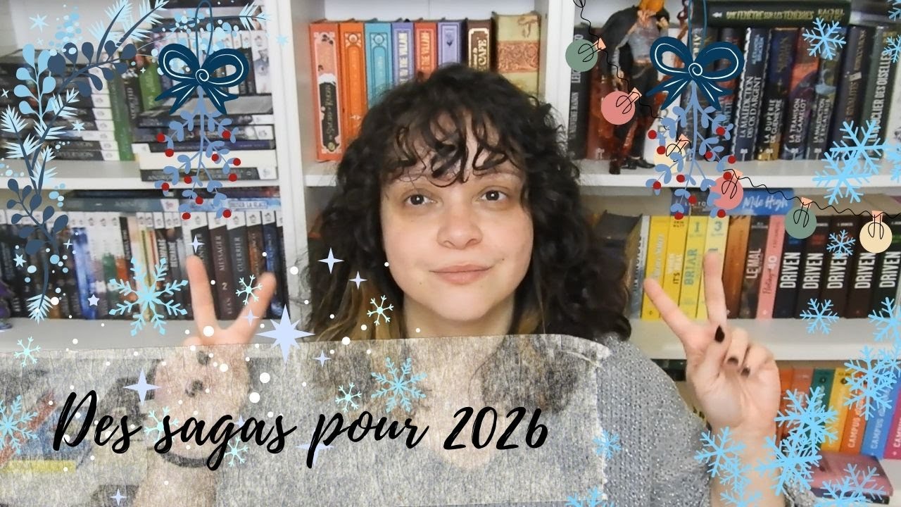 Ces sagas que je veux commencer en 2026
