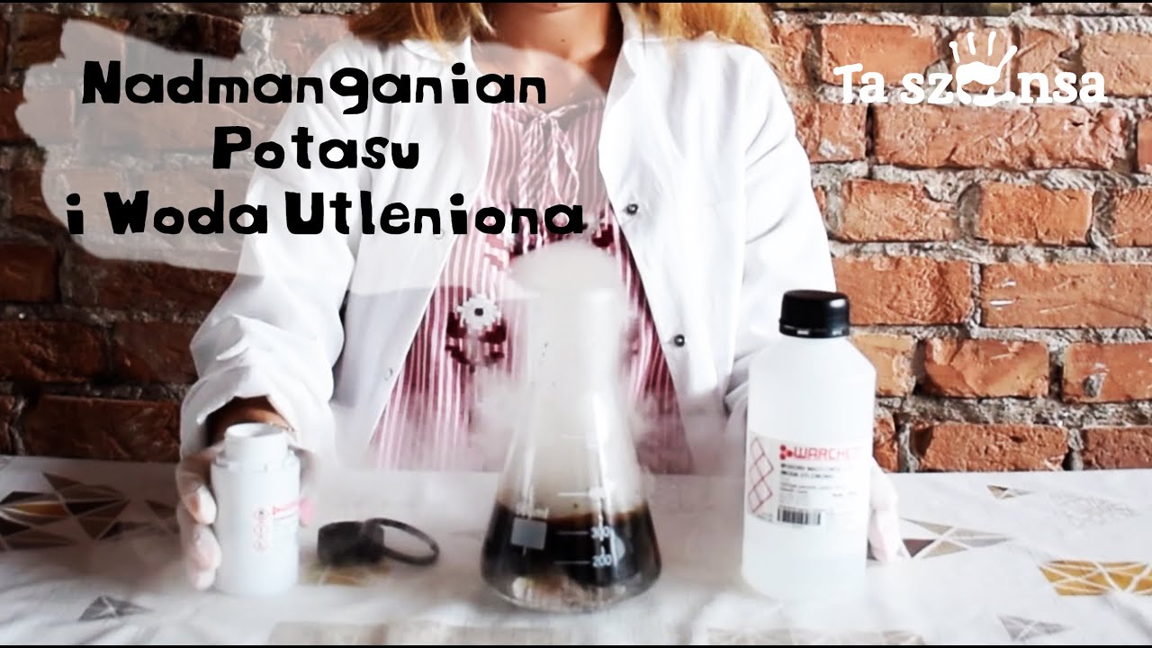 Poczuj Chemię Nadmanganian Potasu i Woda utleniona