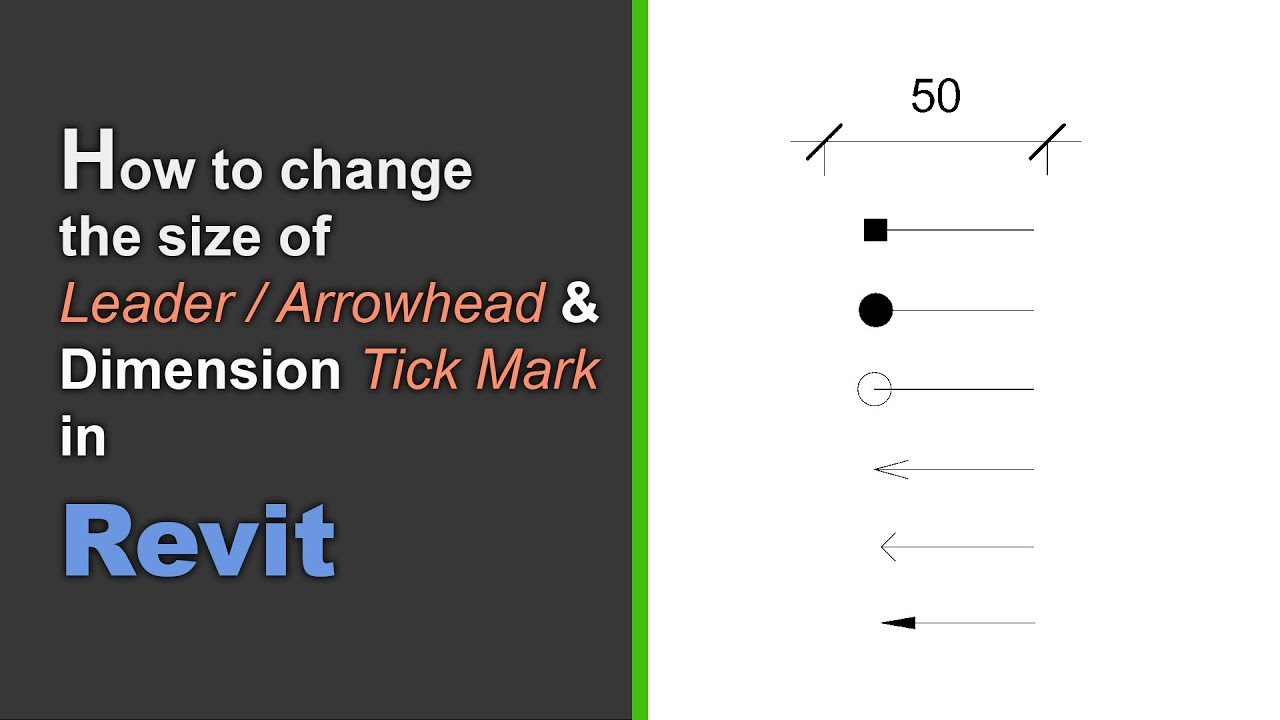 How to Change the Size of Leader or Arrow Head & Dimension Tick Mark