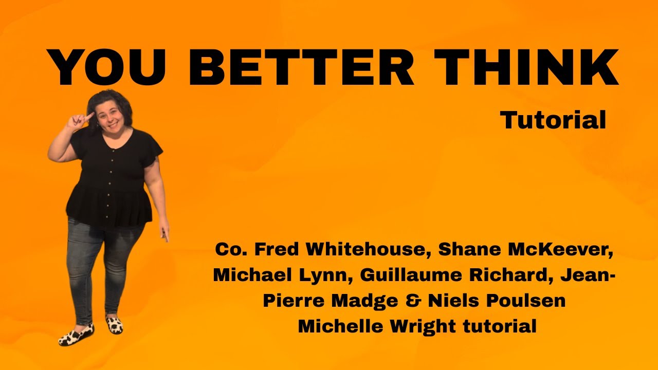 You better think line dance tutorial Phrased Advanced choreography 