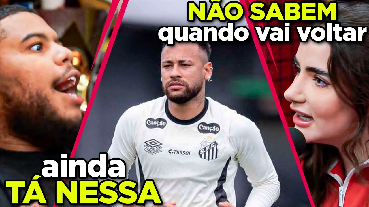 Quando NEYMAR VAI VOLTAR a jogar bola?