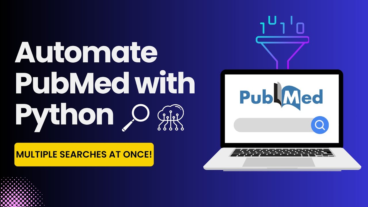 Automating PubMed Article and Manuscript Data Retrieval with Python Using the NCBI API
