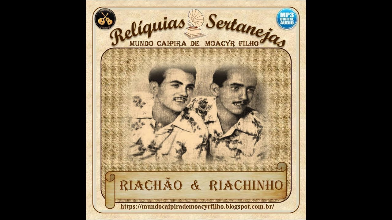 RIACH&Atilde;O & RIACHINHO- B) MUTIR&Atilde;O DO ITALIANO (Teddy Vieira/Aldny Faya)