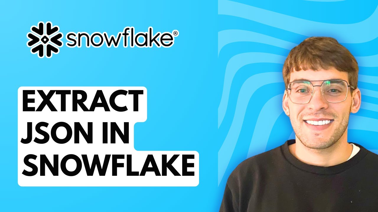 How to Extract JSON in Snowflake [2026 Full Guide]