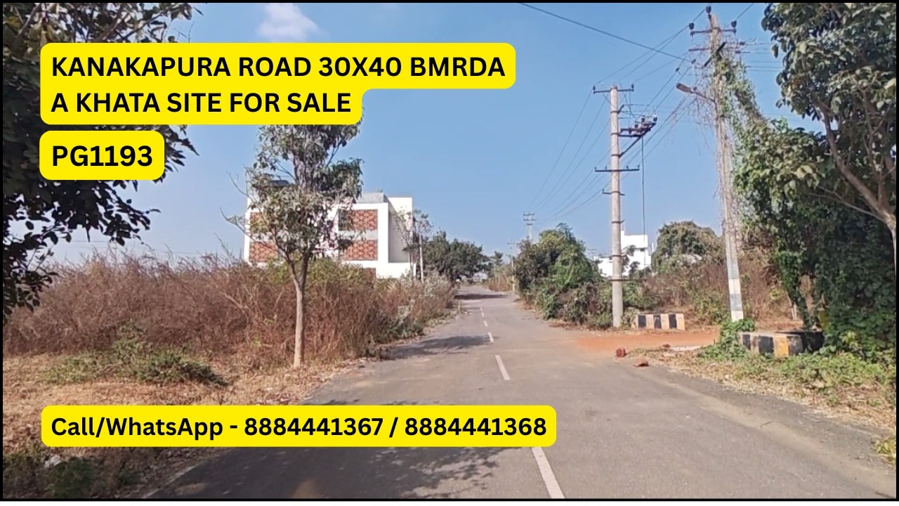 Kanakapura Road BMRDA A Khata Site for Sale | PG1194 | The Property Guru | 8884441367 / 8884441368