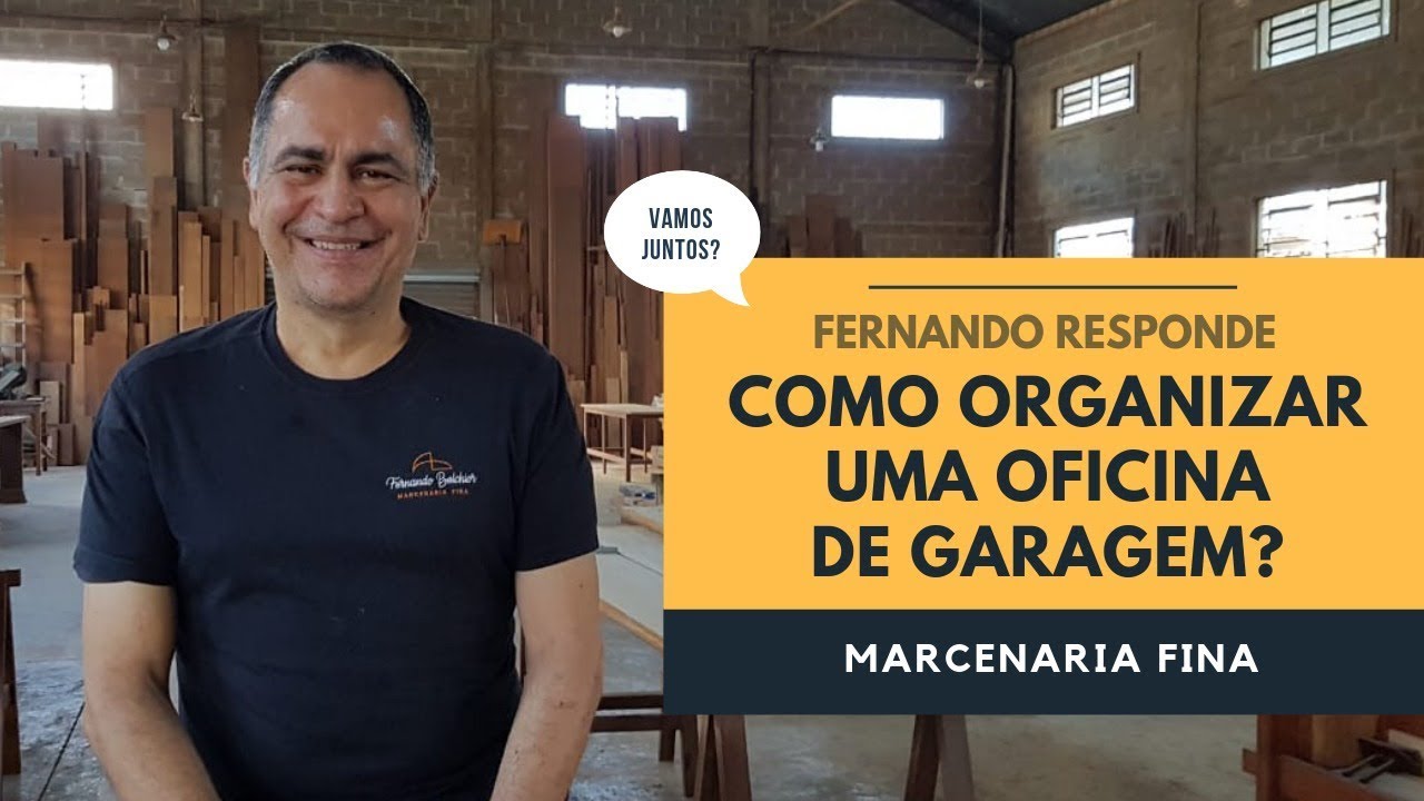Como organizar uma oficina de garagem? Fernando responde.