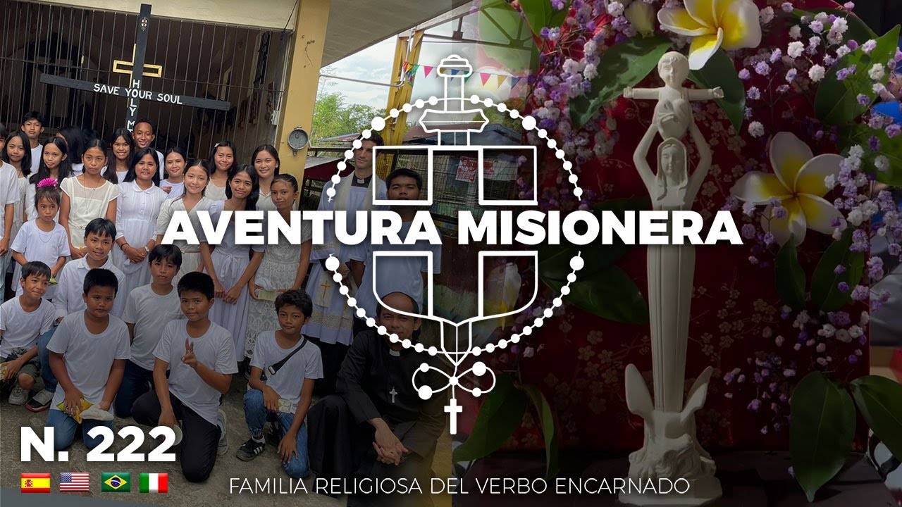 Aventura Misionera (Ep. 222) Misiones en FILIPINAS, 40 años en SUNCHO, Virgen de SHESHÁN y más!