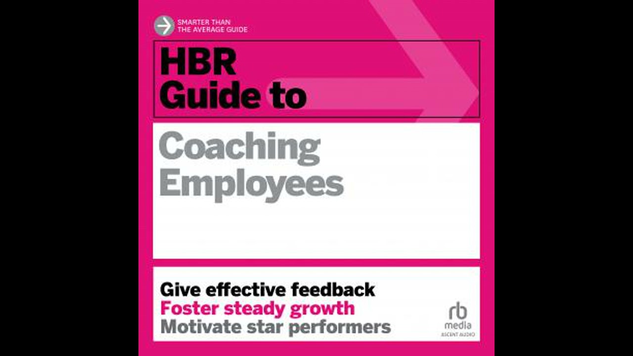 HBR Guide to Coaching Employees by Harvard Business Review
