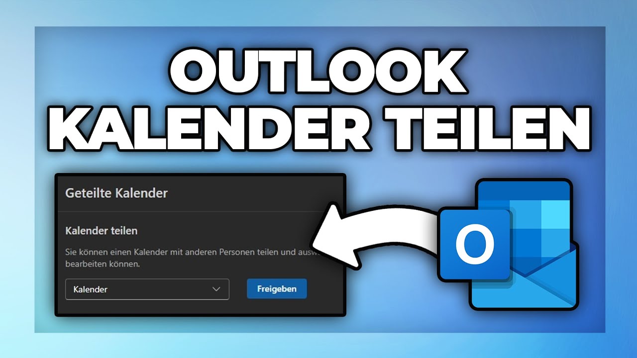 Outlook Kalender freigeben & teilen - Anleitung