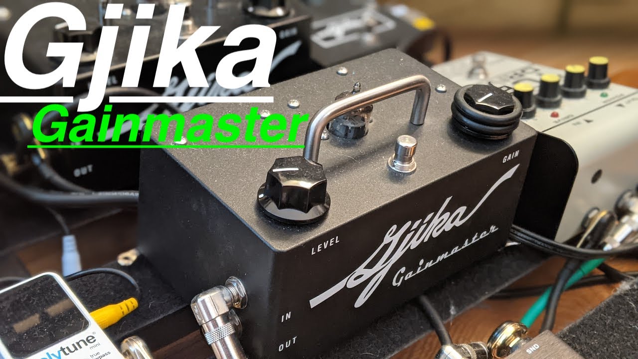 The Gjika Gainmaster- 