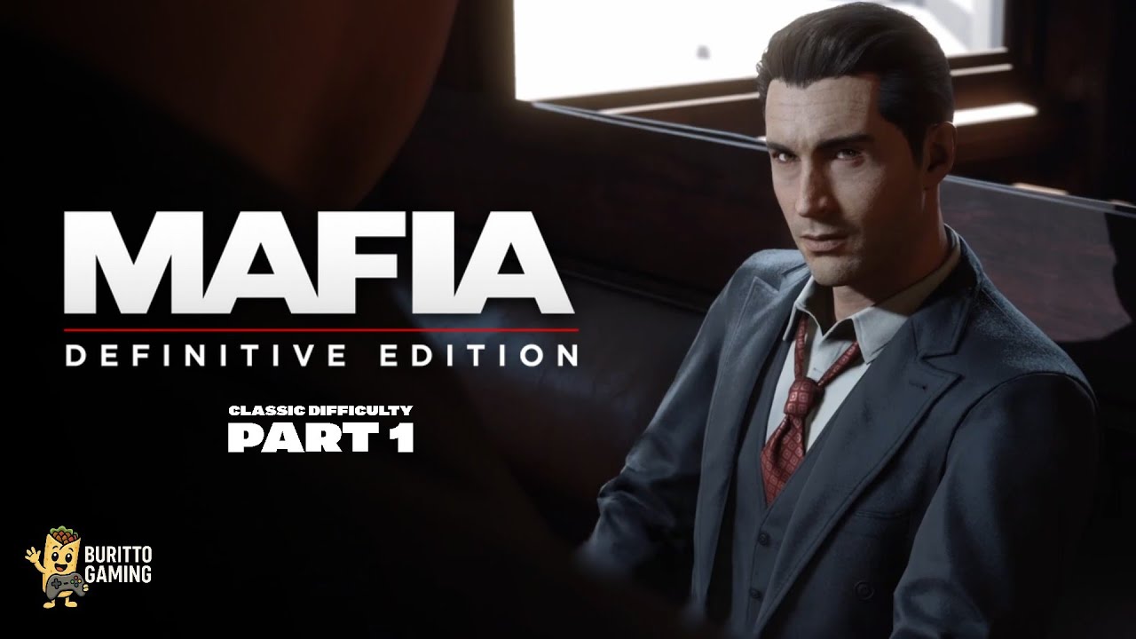 Mafia Definitive Edition: Part 1 (Classic Difficulty) - The Beginning