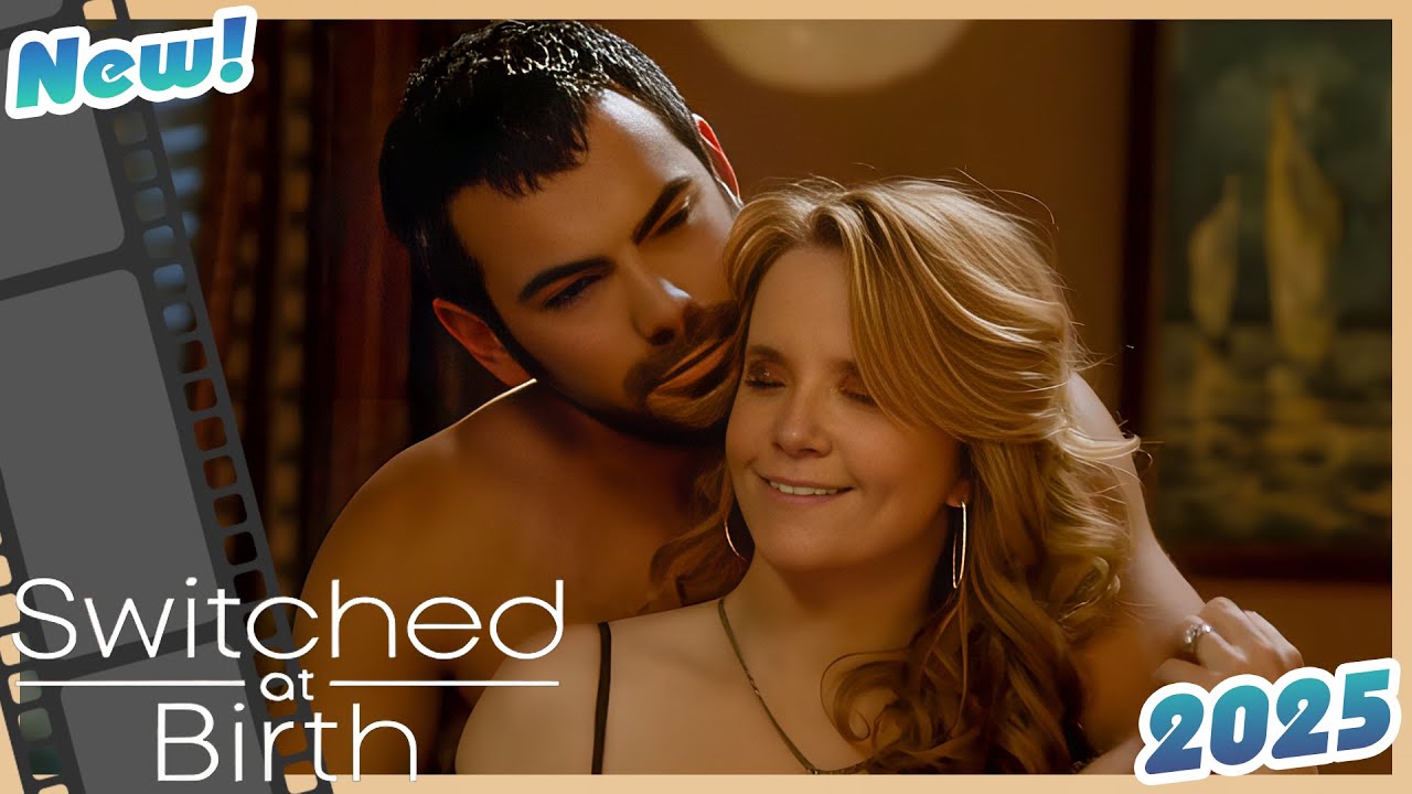 🎬 Switched at Birth 🎬 | He Did What He Wanted | Official HD Series 🎬