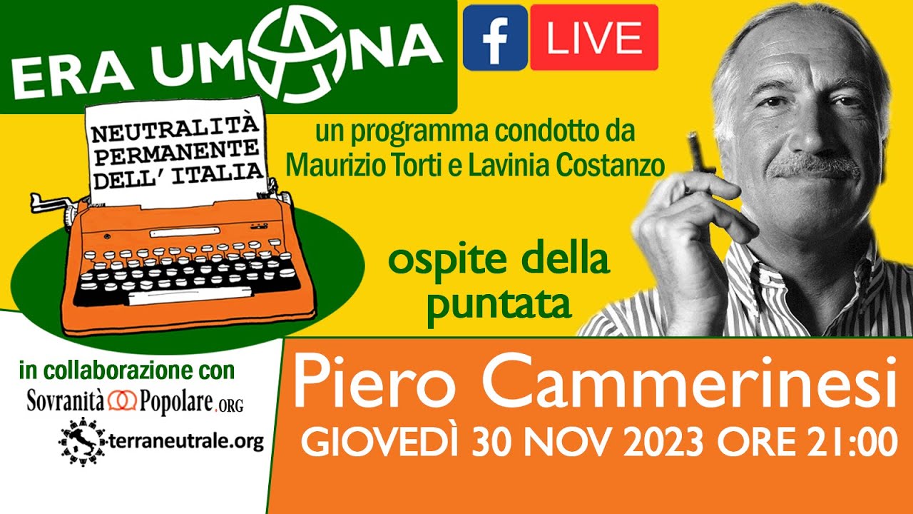 NEUTRALITA' PERMANENTE DELL'ITALIA - Intervista a Piero Cammerinesi