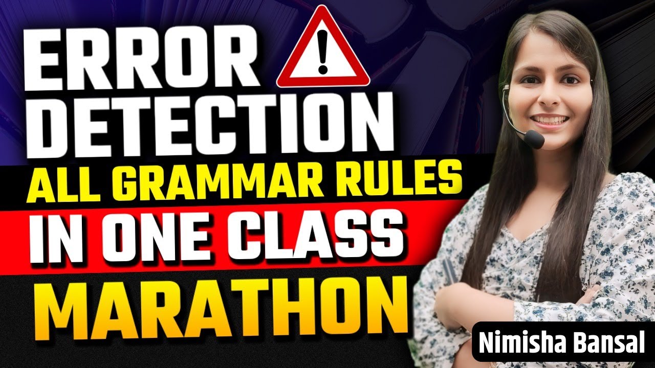 Learn Rules of Grammar | Error Detection | Marathon Class | Nimisha Bansal