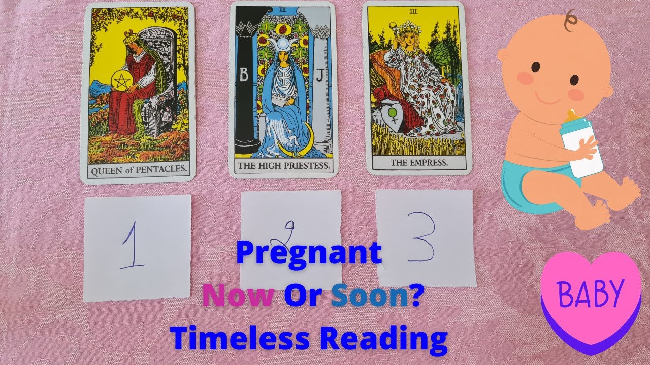 Are you Pregnant now ? 🤰Will you become pregnant soon ?👶 Timeless ⏳ pick a card reading 🃏