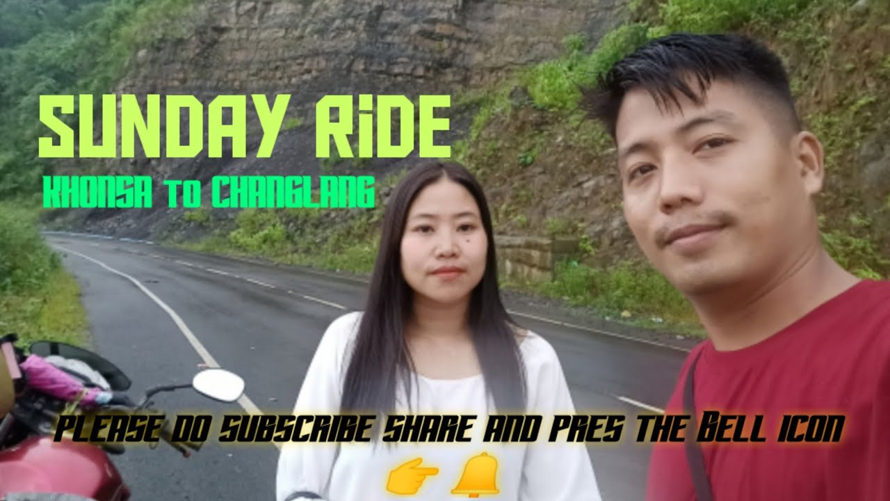 CHANGLANG town view || sunday ride  khonsa to changlang|| Arunachal Pradesh northeast