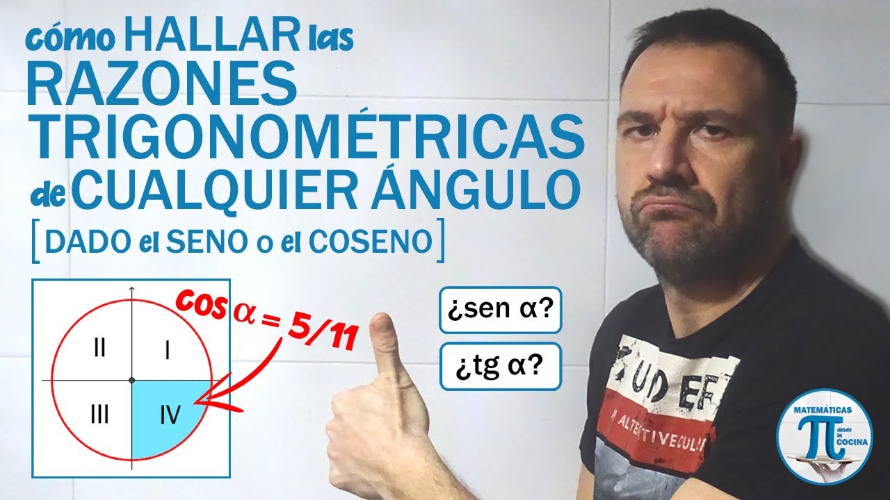 Cómo hallar las RAZONES TRIGONOMÉTRICAS de un ÁNGULO CUALQUIERA 📐 Razones del cuarto cuadrante 🕞
