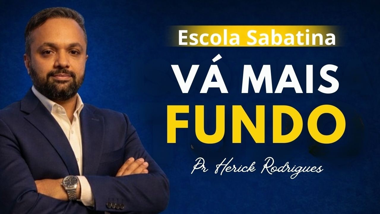 Lição da Escola Sabatina Hoje – Sexta-feira Comentada ' Estudo Adicional