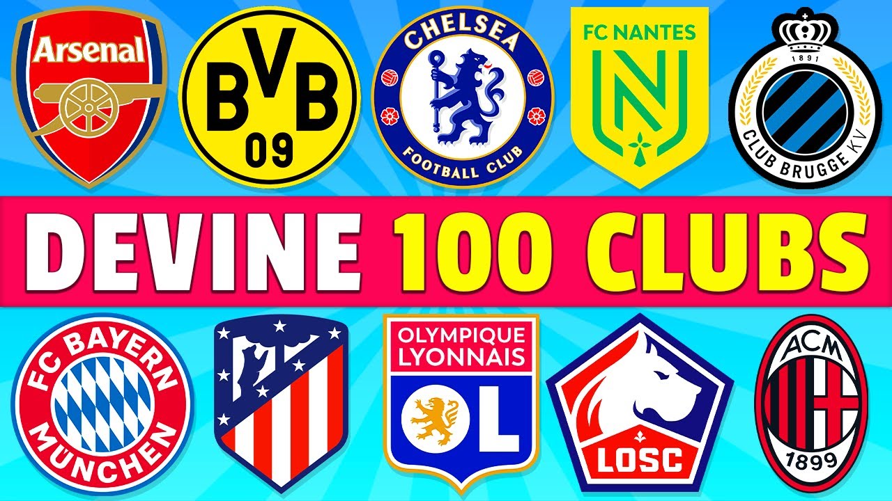 Devine 100 CLUBS de Football par leur Emblème ⚽🧐🏆 | Équipes du Monde 🌎