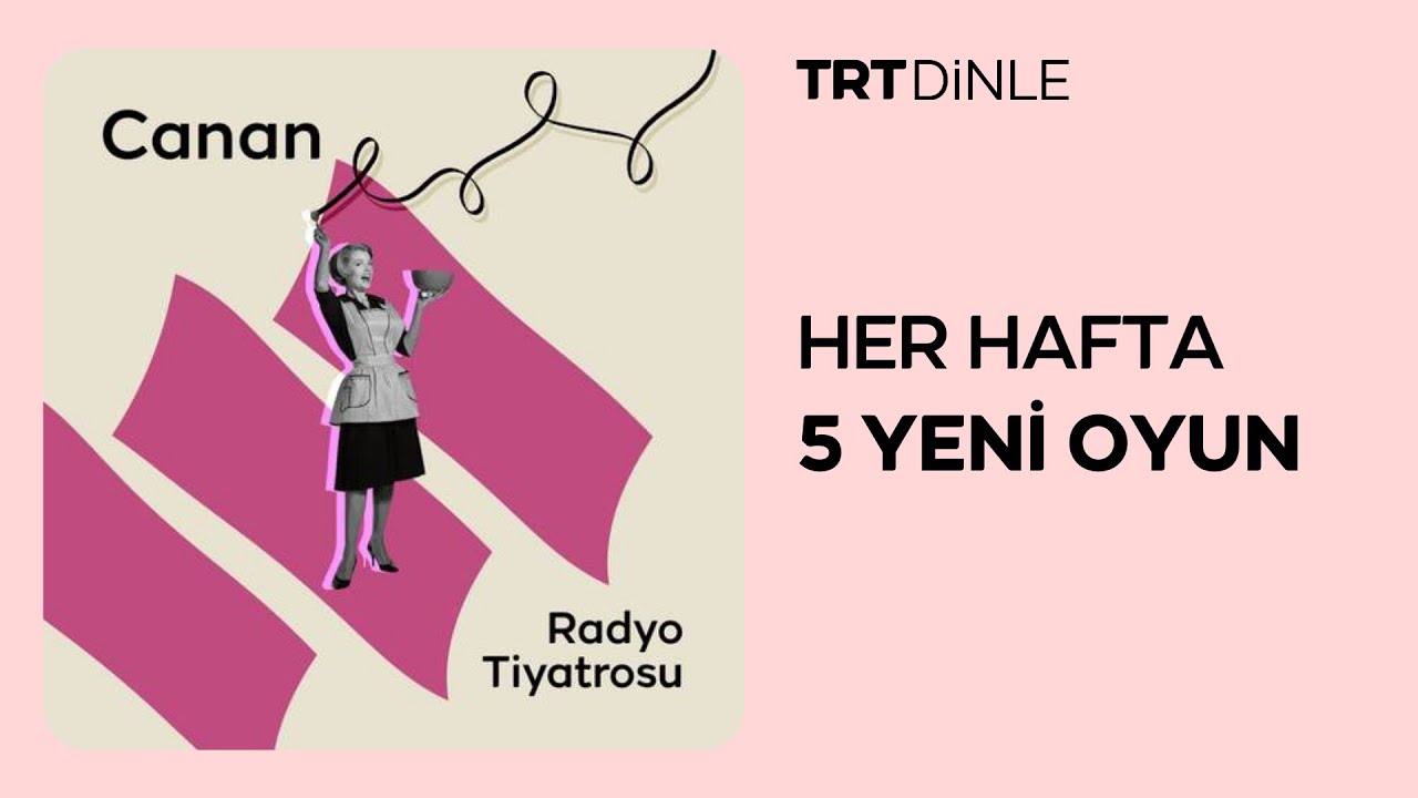 Radyo Tiyatrosu: Canan | Dram