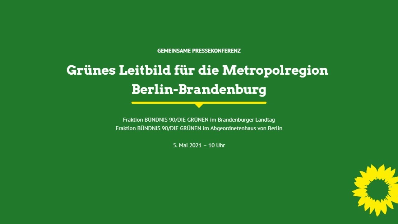 Gemeinsame PK: Gr&uuml;nes Leitbild f&uuml;r die Metropolregion Berlin-Brandenburg