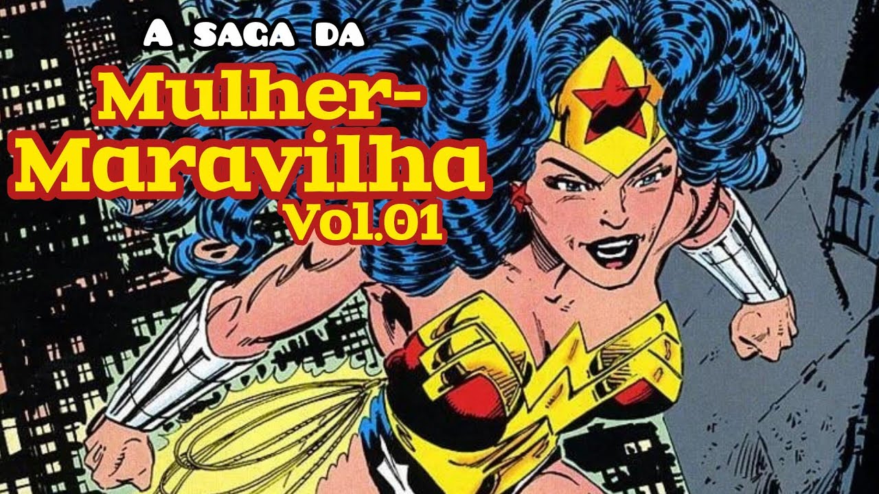 A Saga da Mulher-Maravilha Vol. 01