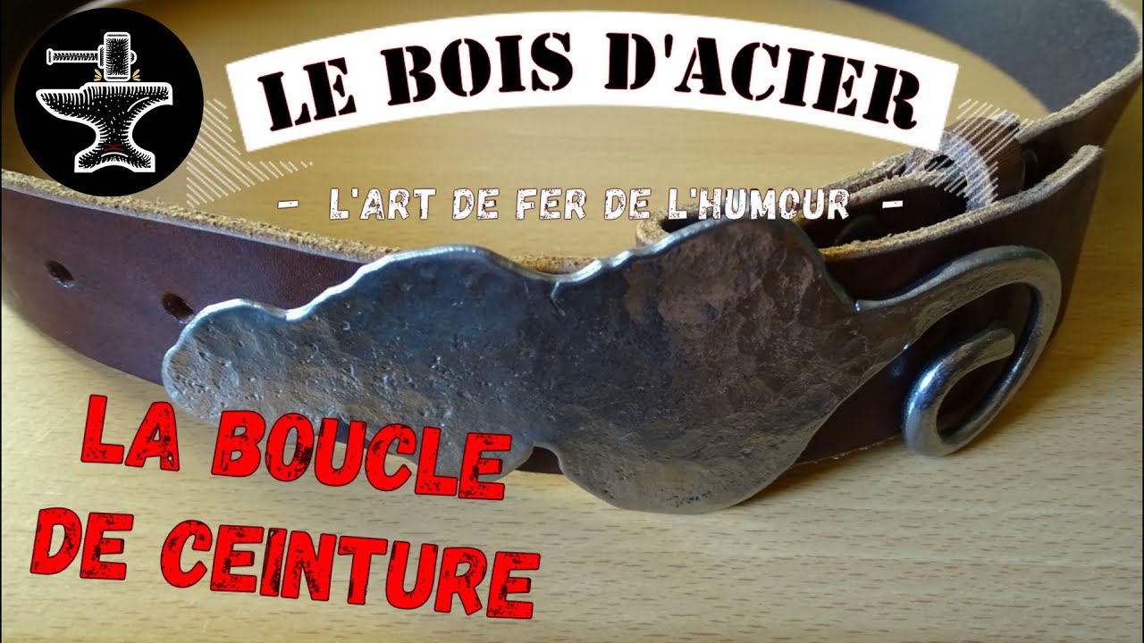 ⚒️🔥 #03 La boucle de ceinture (La Forge Le Bois d'Acier)