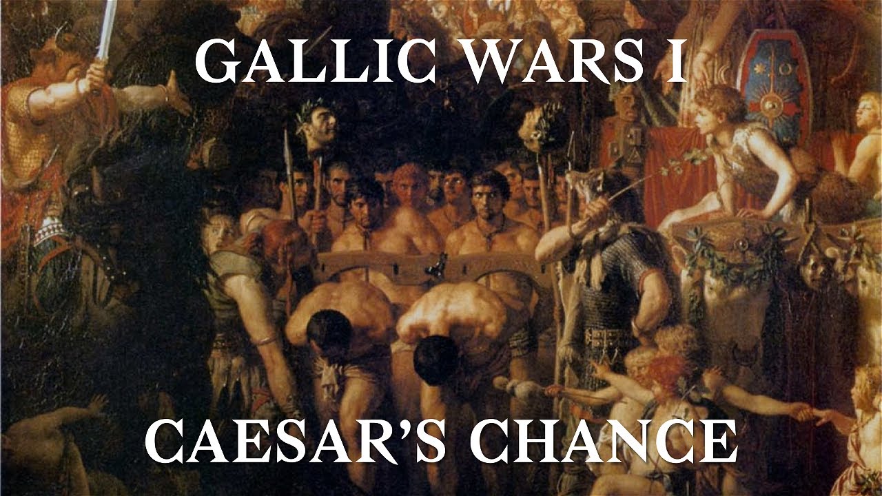 Gallic Wars I - Caesar's Chance