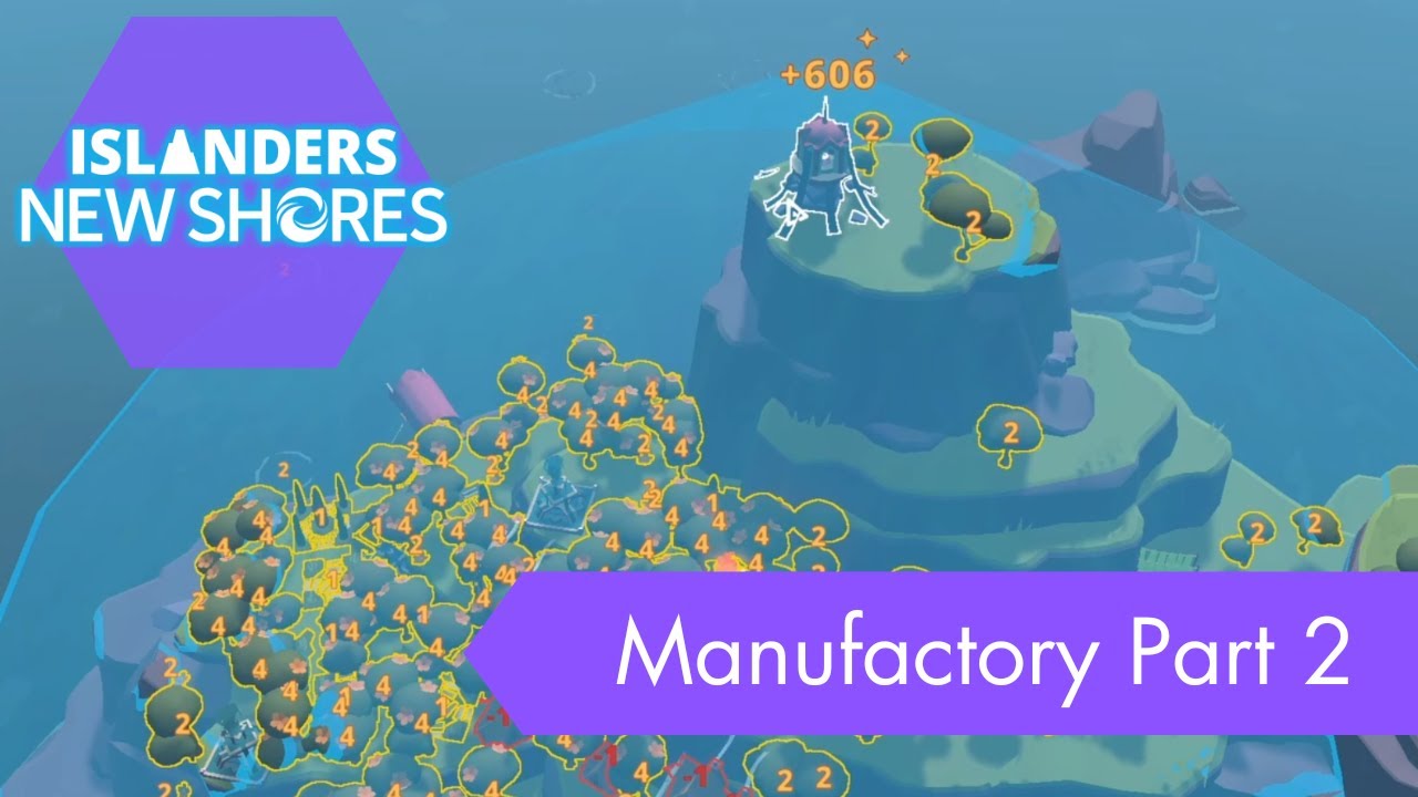Islanders: New Shores Strategy | Manufactory (Former) World Record, Part 2.