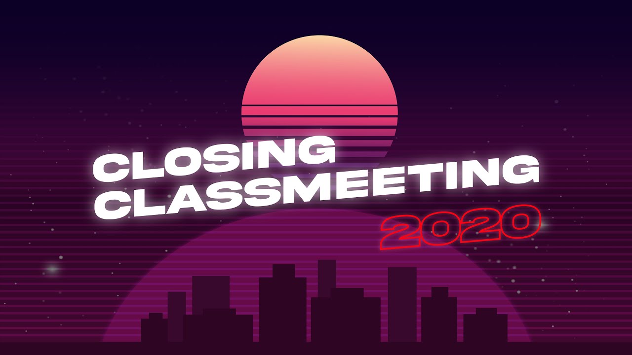 CLOSING CEREMONY EKAMAS CLASSMEETING 2020