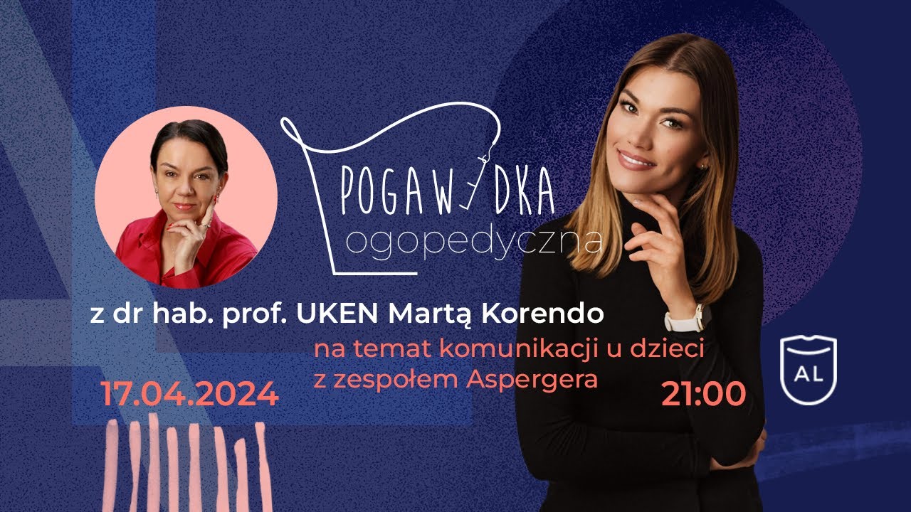 dr hab  prof  UKEN Martą Korendo na temat komunikacji u dzieci z ZA