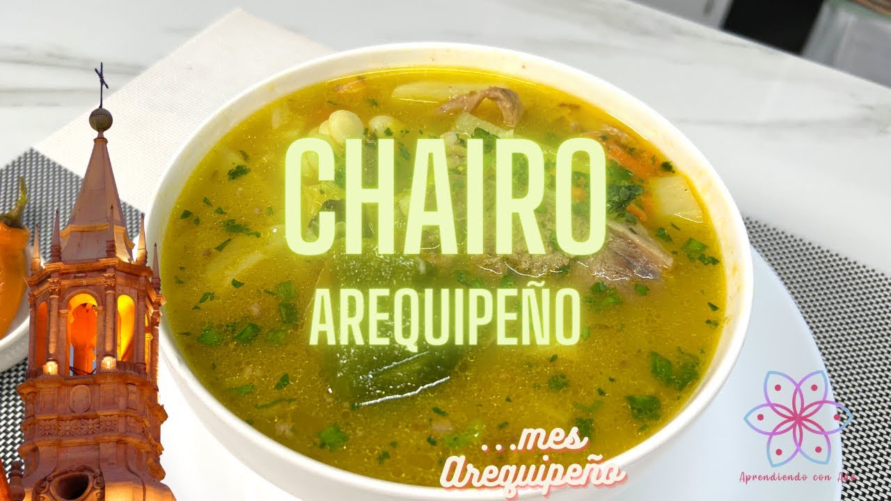 Cómo preparar Chairo Arequipeño 🥘🗻